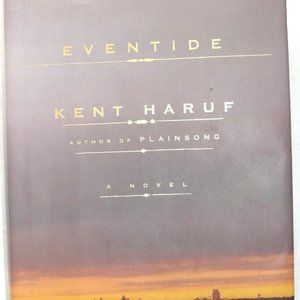 6 for $5...hardcover book Eventide Kent Haruf